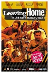 Leaving Home: The Life and Music of Indian Ocean