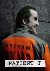 Patient J (Joker)