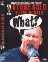 WWE: Stone Cold Steve Austin - What?