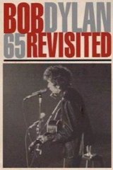 Bob Dylan 65 Revisited