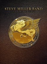 Steve Miller Band: Live from Chicago