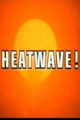 Heatwave!