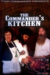 Duck Commander Presents: The Commander's Kitchen