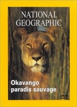 Okavango, paradis sauvage