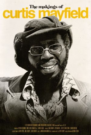 Poszter: The Makings of Curtis Mayfield
