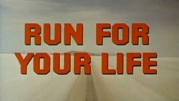 Run for Your Life / Filmkép Run for Your Life / Filmkép